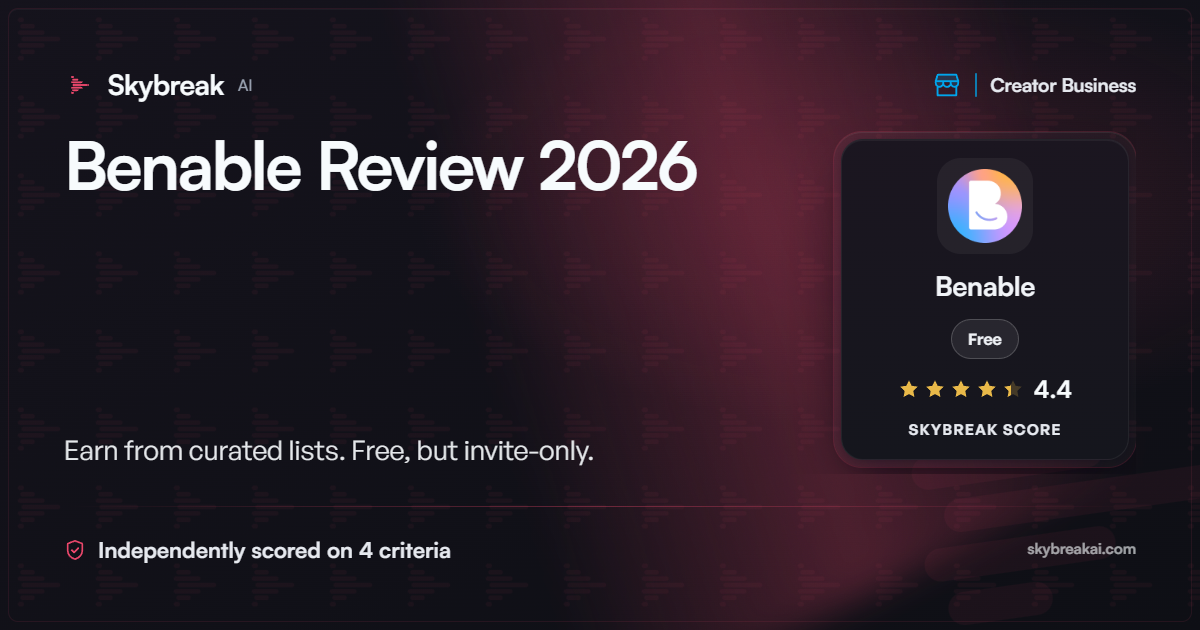 Benable Review: The Invite-Only Affiliate Platform Any Creator Can Use (2026)