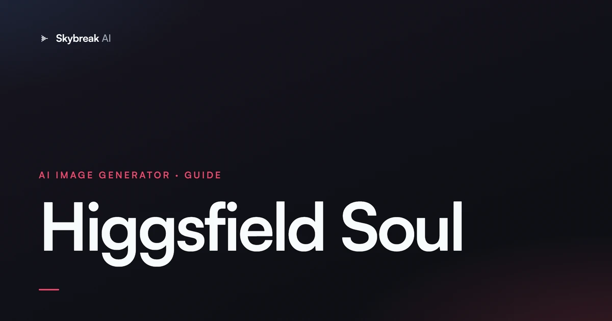 Higgsfield Soul: The AI Image Model for Consistent Characters and Brand Assets